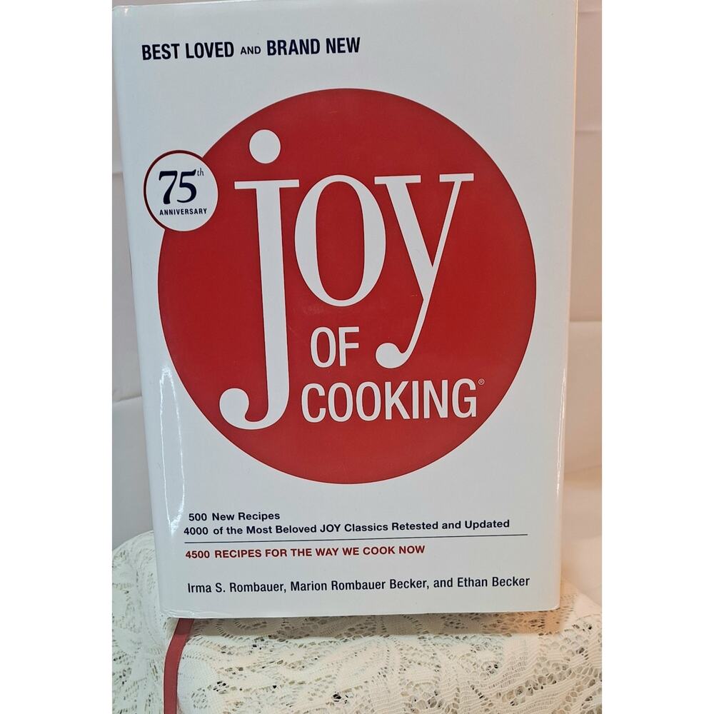 Joy of Cooking : Joy of Cooking by Marion Rombauer Becker, Irma S. Rombauer and